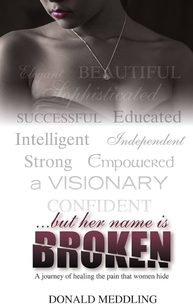 Book cover: but her name is Broken by Donald Meddling